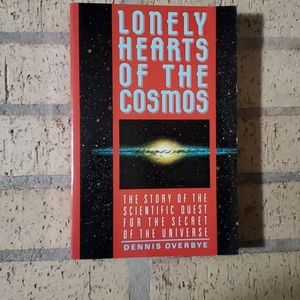 Lonely Hearts of the Cosmos by Dennis Overbye